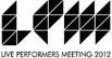 Live Performers Meeting