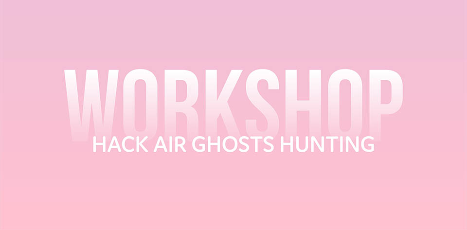 Hack air ghosts hunting